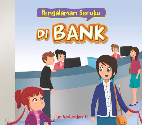 Pengalaman_Seruku_di_Bank