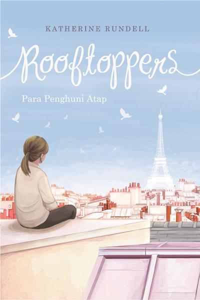 Rooftoppers: Para Penghuni Atap