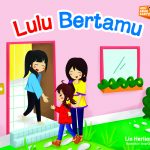 Aku Anak Santun: Lulu Bertamu