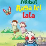 Dongeng Seru Sains: Akibat Rasa Iri Lala