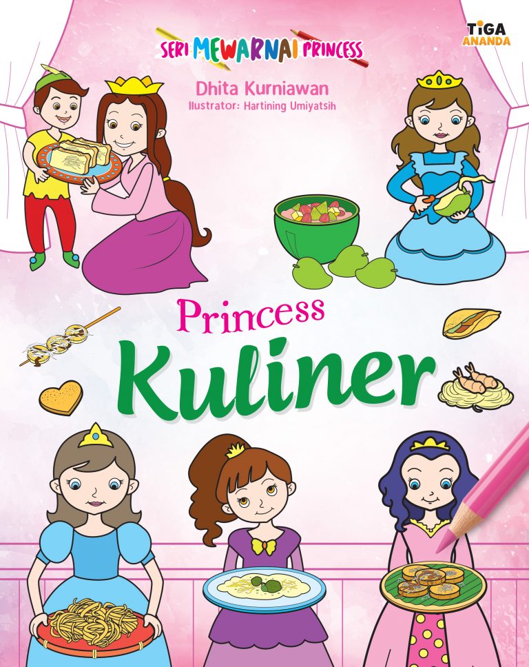 Seri Mewarnai Princess: Princess Kuliner