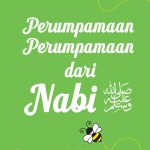 Perumpamaan - Perumpamaan dari Nabi SAW.