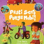 Semua Nggak Sama: Pasti Seru Punya Mobil