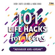 101 Life Hacks For Teens