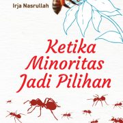 Ketika Minoritas Jadi Pilihan