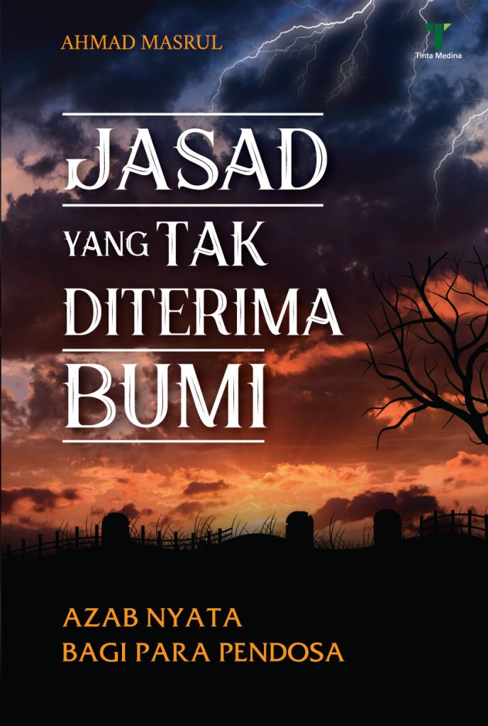 Jasad Yang Tak Diterima Bumi