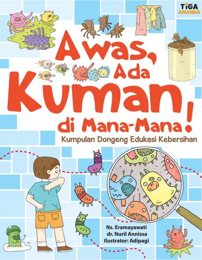 Awas, Ada Kuman di Mana-Mana!