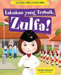 Lakukan yang Terbaik, Zulfa!