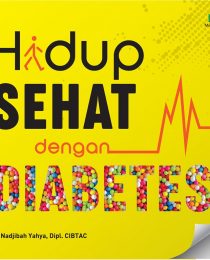 Hidup Sehat dengan Diabetes - dr. Nadjibah Yahya, Dipl. CIBTAC