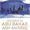 The Great Of Abu Bakar Ash-Shiddiq