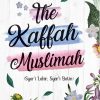 The Kaffah Muslimah