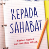 Kepada Sahabat: Nasihat-Nasihat dari Bait-Bait Alfiyah