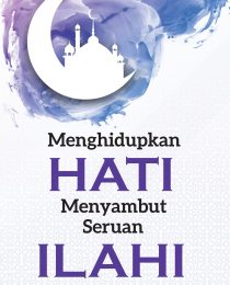 Menghidupkan Hati Menyambut Seruan Ilahi