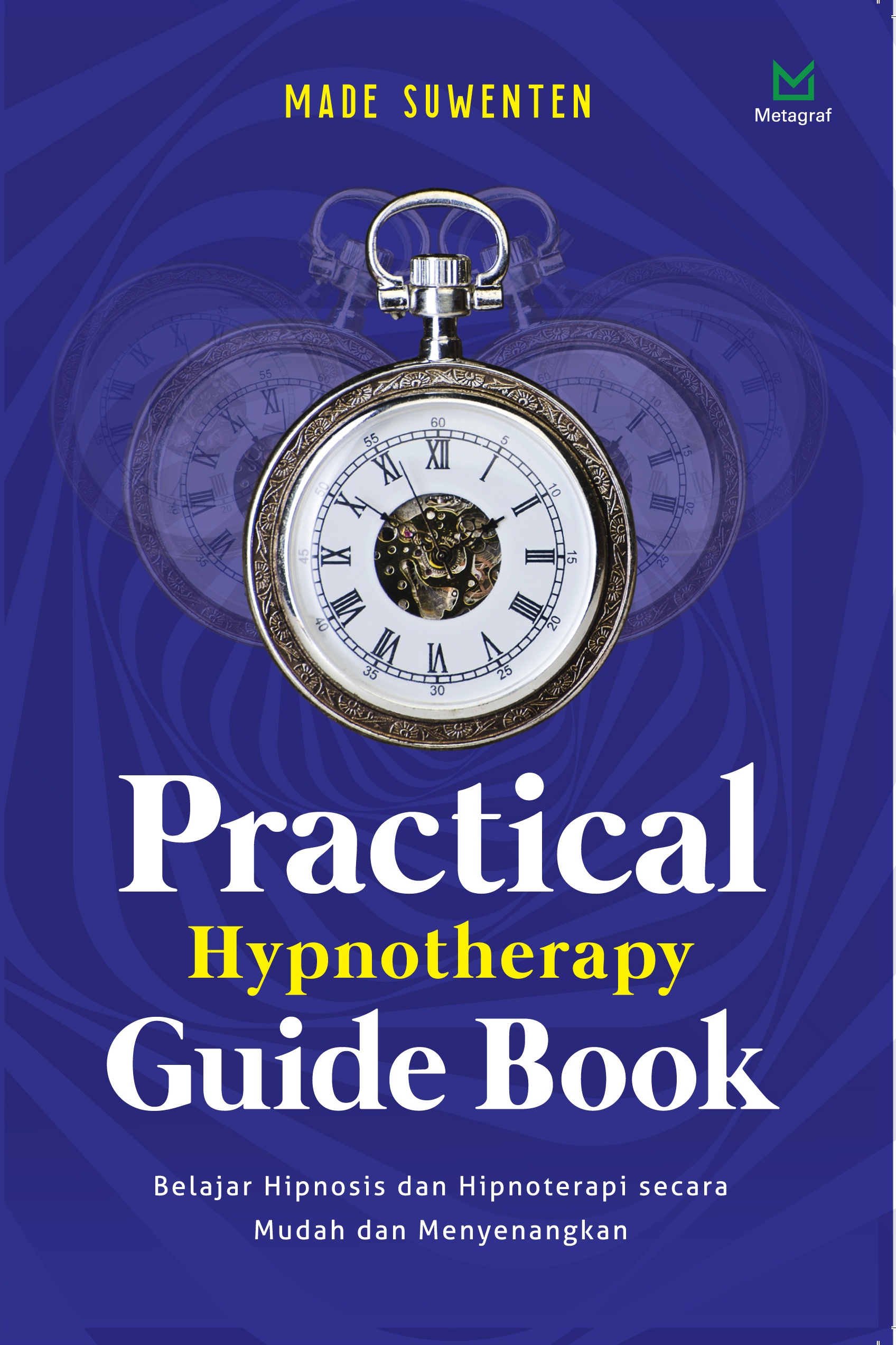 Practical Hypnotherapy Guide Book – Store Tiga Serangkai