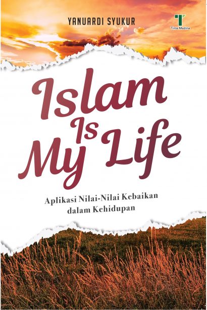 Islam is My Life