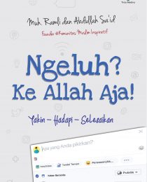 Ngeluh? Ke Allah Aja!