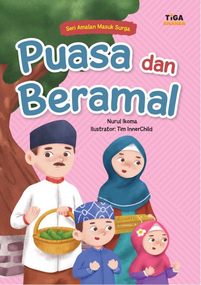 Seri Amalan Masuk Surga: Puasa dan Beramal