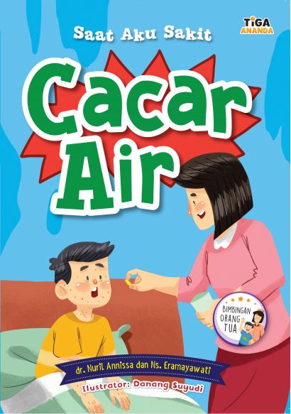 Seri Saat Aku Sakit: Cacar Air