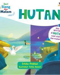 Seri Siang dan Malam: Hutan