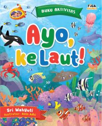 Buku Aktivitas: Ayo, Ke Laut!