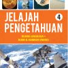 Jelajah Pengetahuan 4: Ruang Angkasa - Bumi & Sumber Energi