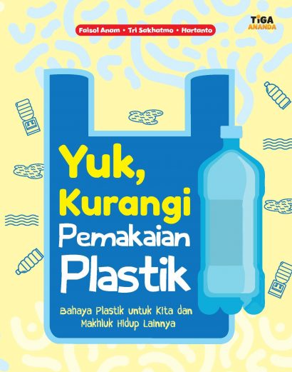 Yuk, Kurangi Pemakaian Plastik