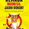 Remaja Indonesia, Jauhi Rokok!