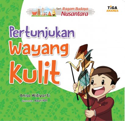 Seri Ragam Budaya Nusantara: Pertunjukan Wayang Kulit