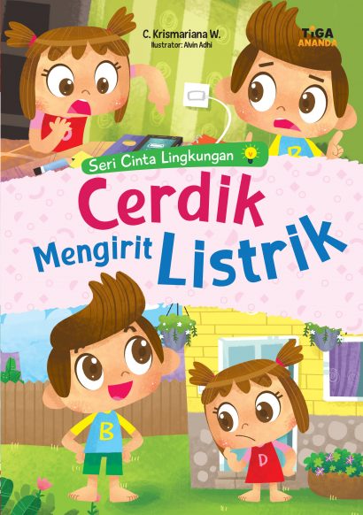 Seri Cinta Lingkungan: Cerdik Mengirit Listrik