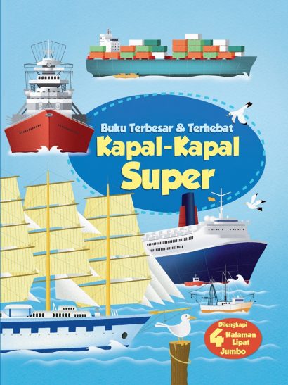 Buku Terbesar & Terhebat: Kapal-Kapal Super