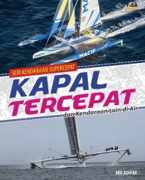 Seri Kendaraan Supercepat: Kapal Tercepat dan Kendaraan Lain di Air