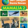 Seri Jelajah Dunia Hewan: Mamalia 2