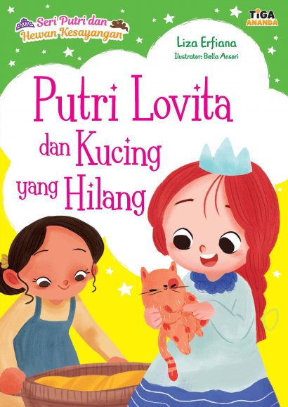 Seri Putri dan Hewan Kesayangan: Putri Lovita dan Kucing yang Hilang