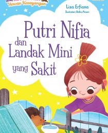 Seri Putri dan Hewan Kesayangan: Putri Nifia dan Landak Mini yang Sakit