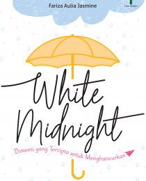 White Midnight: Dimensi yang Tercipta untuk Menghancurkan