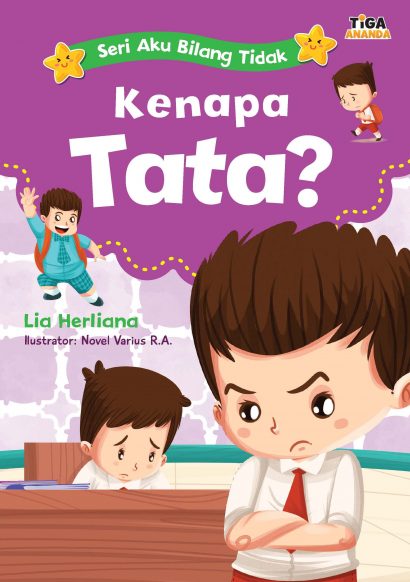 Seri Aku Bilang Tidak: Kenapa Tata?