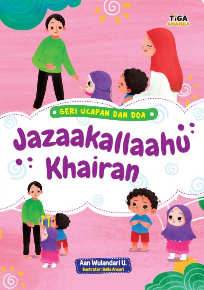 Seri Ucapan dan Doa: Jazaakallaahu Khairan