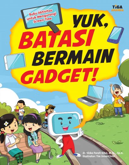 Yuk, Batasi Bermain Gadget!