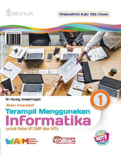 Buku Interaktif Terampil Menggunakan Informatika 1 Untuk Kelas VII SMP ...