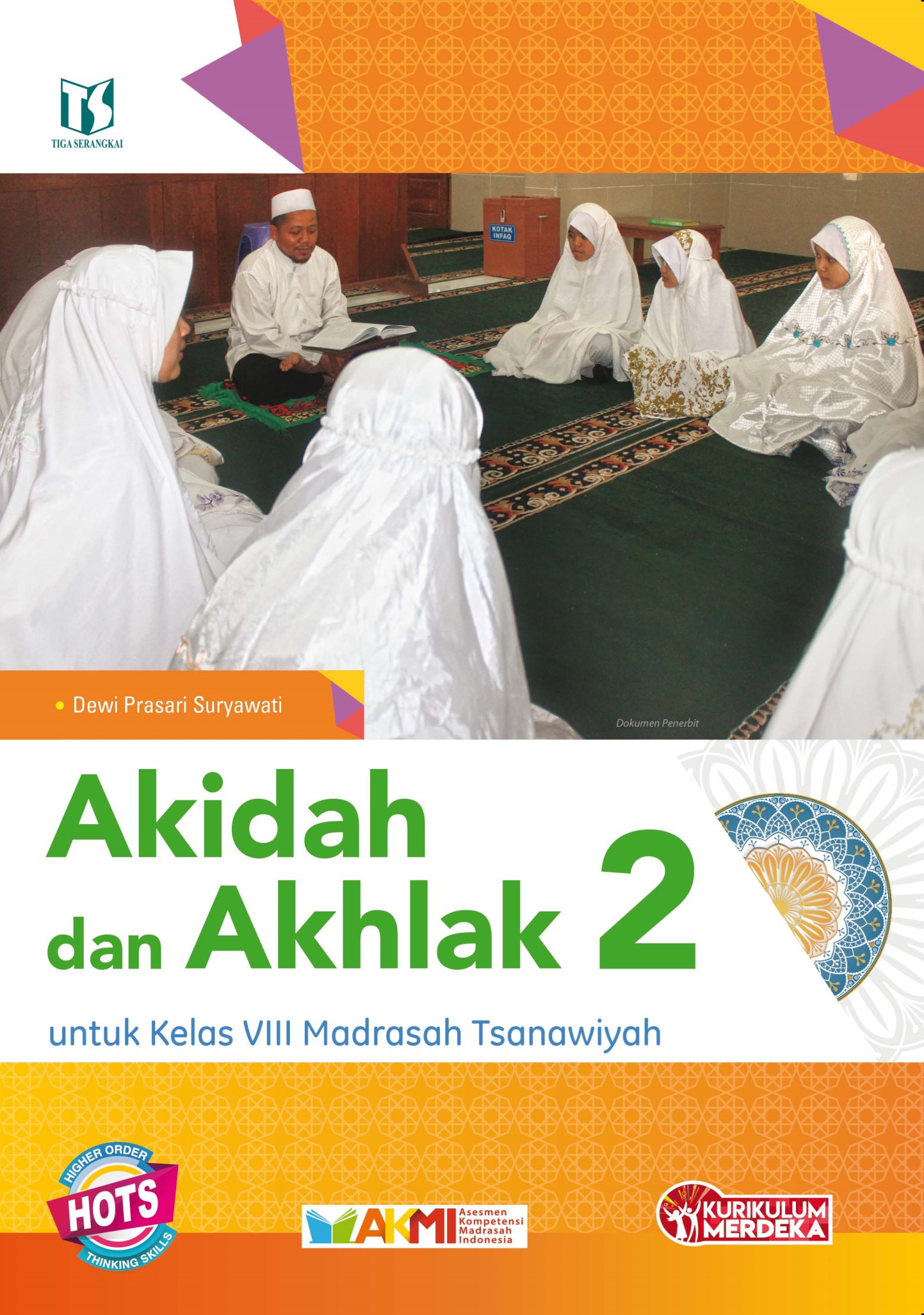 Akidah dan Akhlak 2 untuk Kelas VIII Madrasah Tsanawiyah – Store Tiga ...