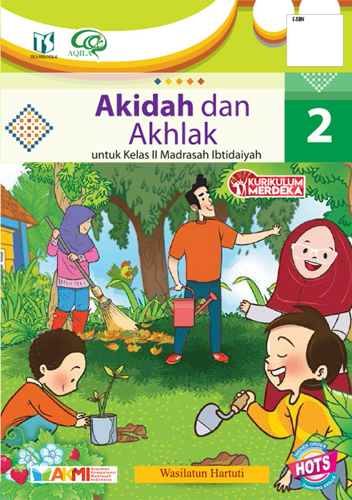 Akidah dan Akhlak 2 untuk Kelas II MI Kurikulum Merdeka